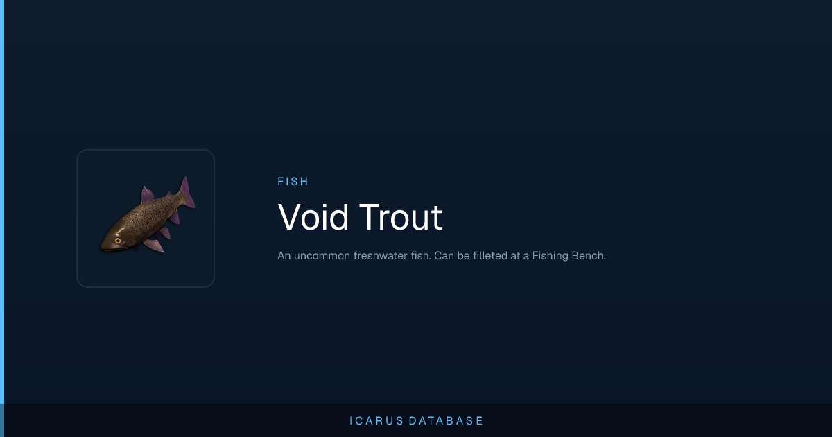 Icarus Void Trout | Icarus Database