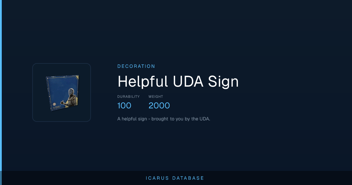 Icarus Helpful UDA Sign | Icarus Database