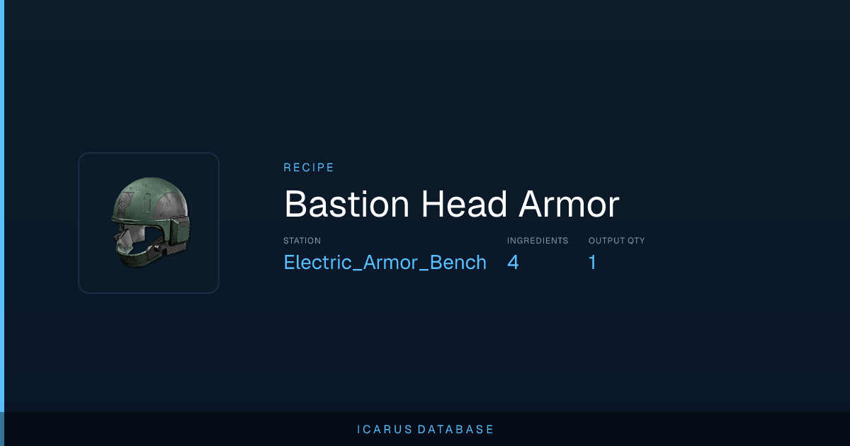 Icarus Bastion Armor Head Recipe | Icarus Database
